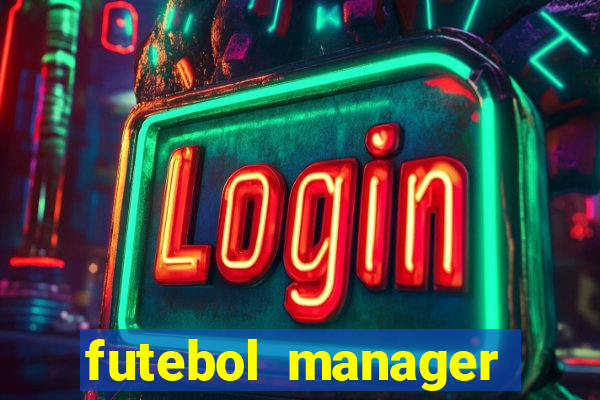 futebol manager offline para android